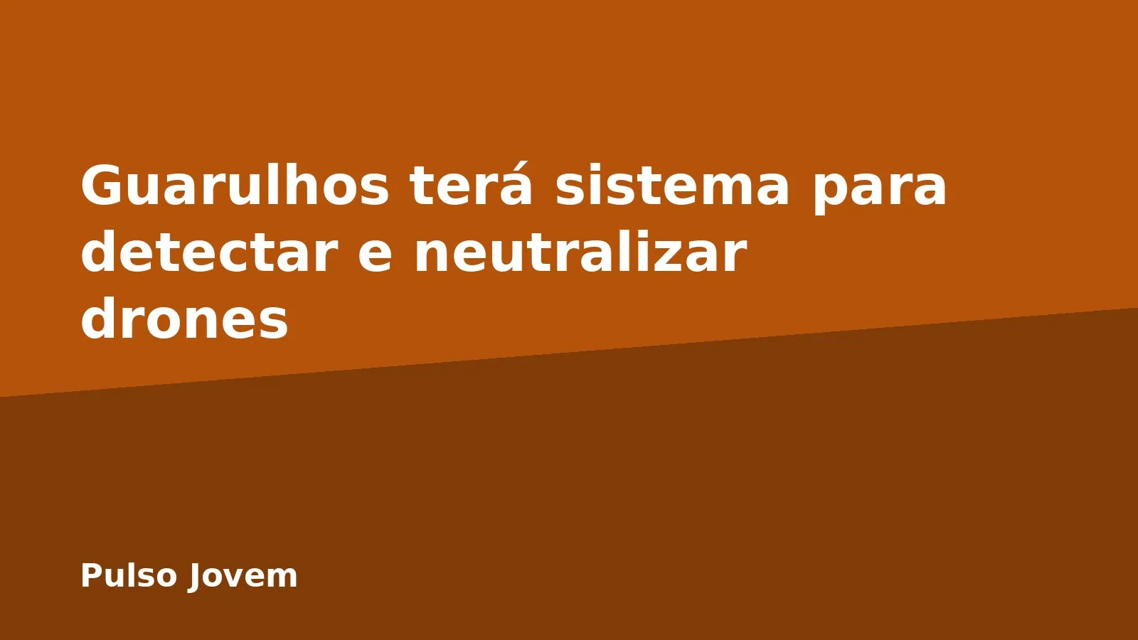 Guarulhos terá sistema para detectar e neutralizar drones