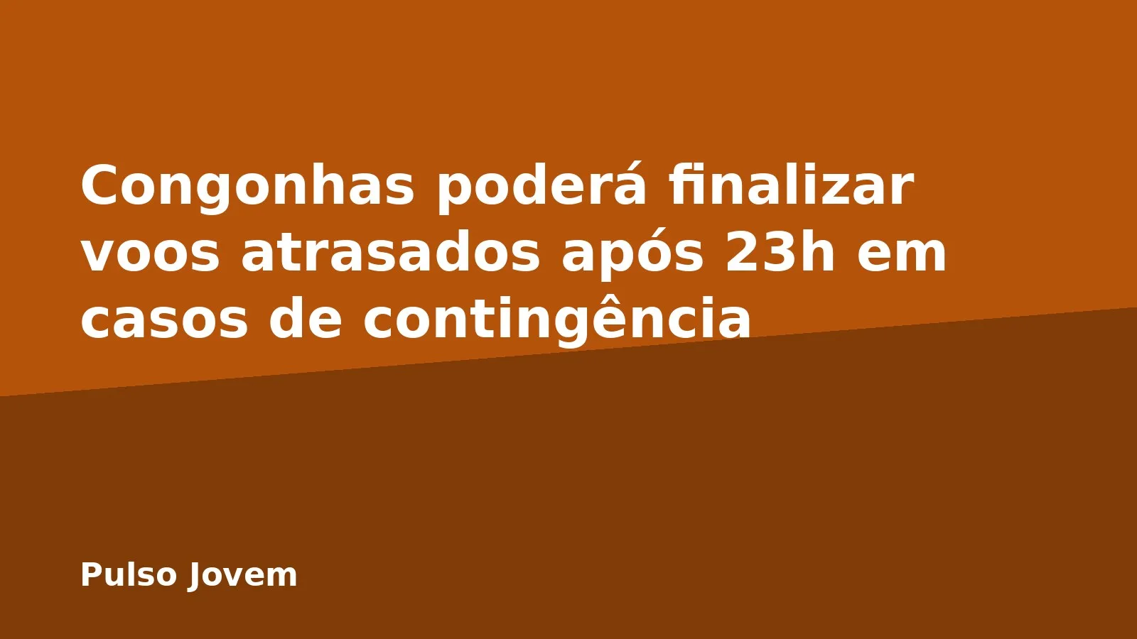 Congonhas poderá finalizar voos atrasados após 23h em casos de contingência