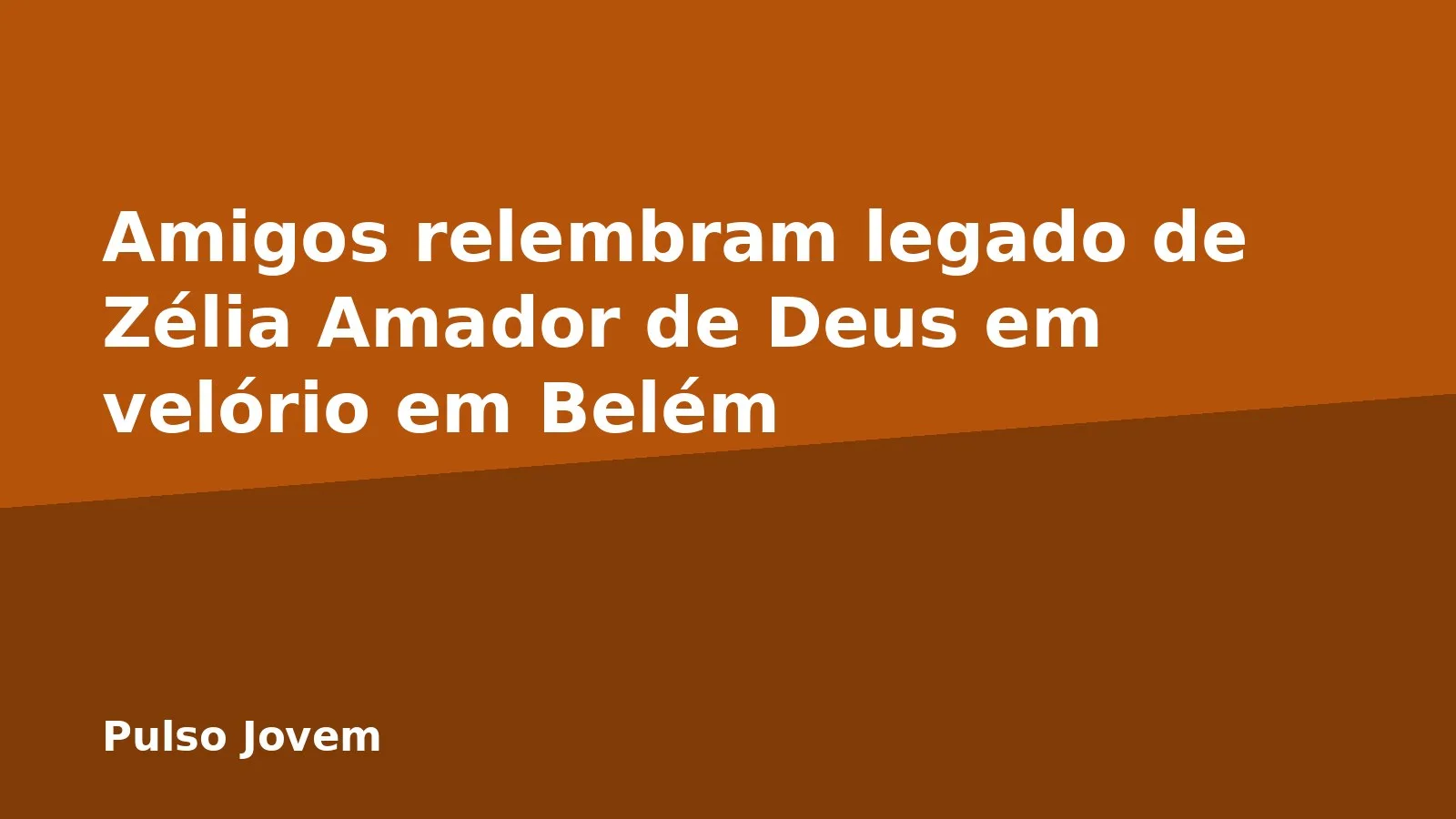 Amigos relembram legado de Zélia Amador de Deus em velório em Belém