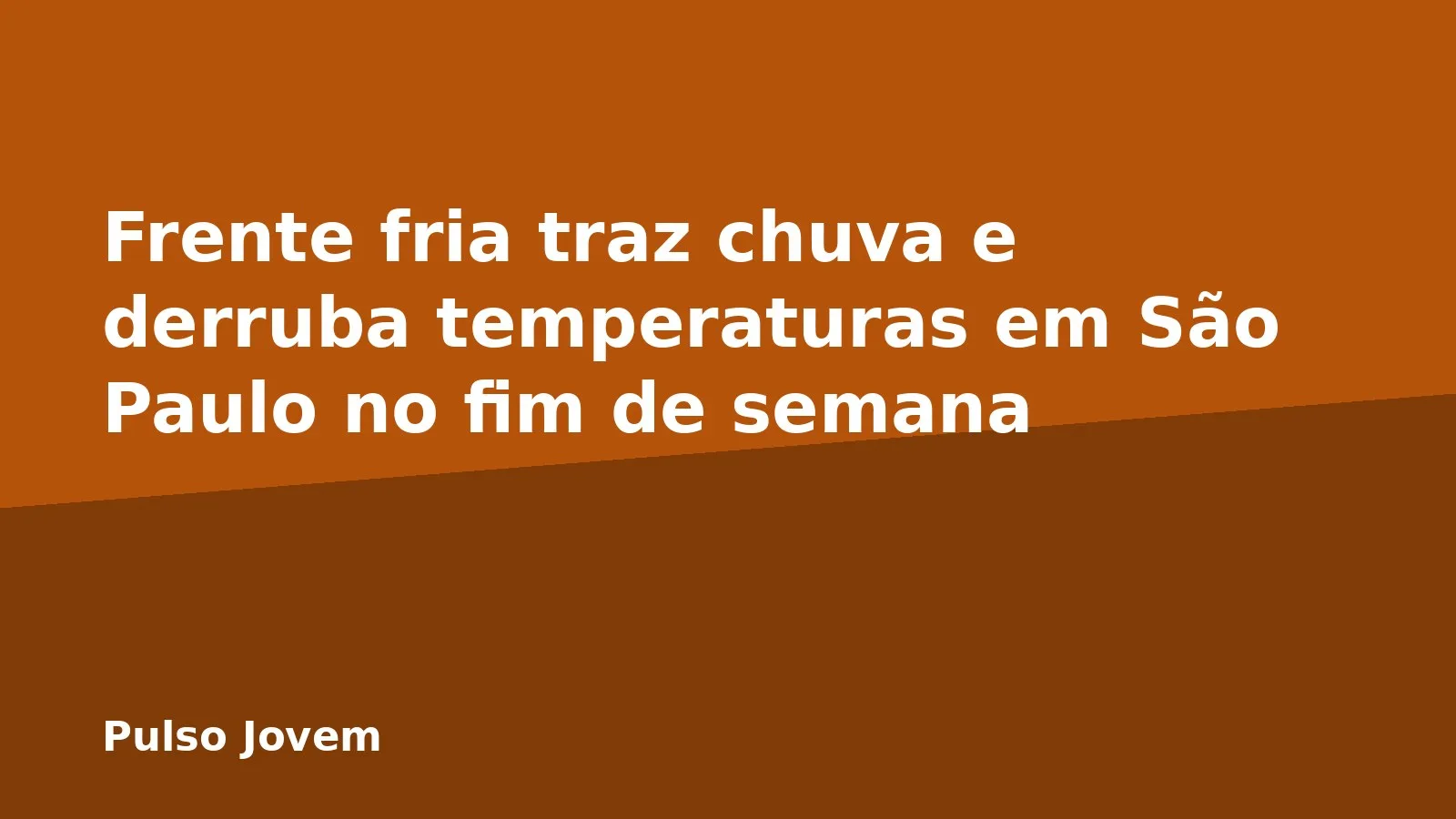 Frente fria traz chuva e derruba temperaturas em São Paulo no fim de semana